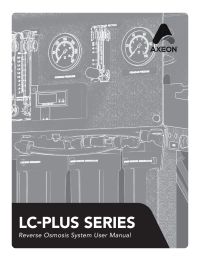 AXEON LC-1500 Plus Commercial RO System  50/60Hz 1PH Manual